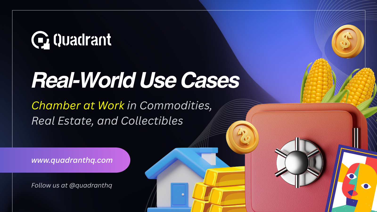 Real-World Use Cases: Chamber at Work in Commodities, Real Estate, and Collectibles